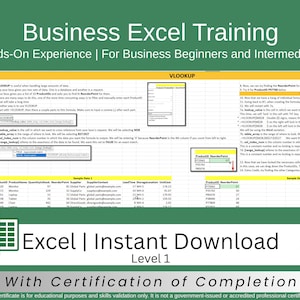 May include: A green graphic with the text "Business Excel Training" and "Excel | Instant Download Level 1". The image includes a screenshot of an Excel spreadsheet with formulas and data, and the Excel logo. The bottom banner reads "With Certification of Completion".