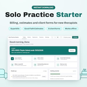 May include: A digital dashboard titled Solo Practice Starter for therapists, featuring billing, estimates, and client forms. The interface displays a welcome message to Dana, a task list for GFE-0002, and navigation tabs for clients and finances.