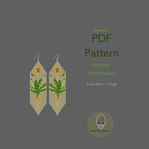 May include: A pair of beaded earrings with a dandelion design. The earrings are rectangular with a cream-colored background and feature a green and yellow dandelion motif. The text "dandelion PDF Pattern Instant download brick stitch + fringe" is also visible.