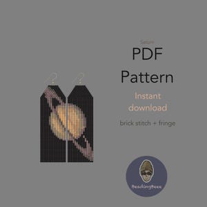 May include: Black beaded earrings with a Saturn planet design. The earrings are a PDF pattern for instant download, featuring brick stitch and fringe. The design includes the text "Saturn PDF Pattern Instant download brick stitch + fringe".