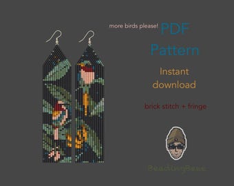 May include: Two beaded earrings with a bird and floral design. The earrings are black with a pattern of green leaves, pink flowers, and yellow accents. The text "more birds please! PDF Pattern Instant download brick stitch + fringe" is also visible.