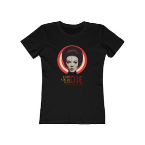 Edith Keeler Must Die Ladies Star Trek Tee, Gift for Nerd, Nerdy Women's T-Shirt, Science Fiction T-Shirt, Spock Kirk, Plus Sizes image 3