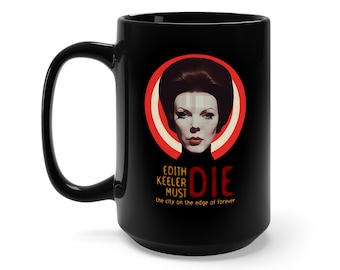 Tasse à café Star Trek 15 oz - Edith Keeler Must Die