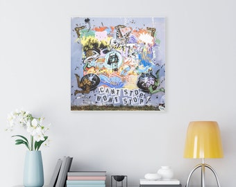 Can't Stop Won't Stop Canvas Gallery Wrap
