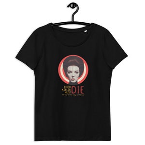 Edith Keeler Must Die Ladies Star Trek Tee, Gift for Nerd, Nerdy Women's T-Shirt, Science Fiction T-Shirt, Spock Kirk, Plus Sizes image 8