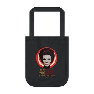 May include: Black tote bag with a red and white circle design featuring a woman's face and the text "Edith Keeler Must Die the city on the edge of forever".