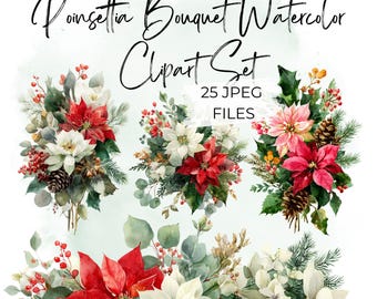 Christmas Watercolor Clipart Set of 25 PNG | Poinsettia Bouquet, Holiday Floral Arrangement, Winter Botanical Illustration