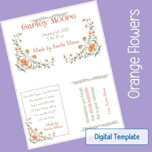 May include: A digital template with floral designs and the text "Garley Moore, January 1st, 2025, 5 lbs, 10 oz, Made by Auntie Meme." Includes a poem and the phrase "Sometimes you forget that YOU'RE AWESOME! This is your reminder."
