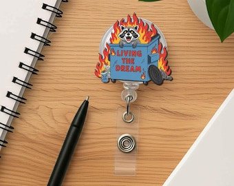 Funny Raccoon Dumpster Fire Badge Reel, "Living The Dream" ID Holder, Cute Animal Nurse Teacher Office Badge Clip, Quirky Office Accessory