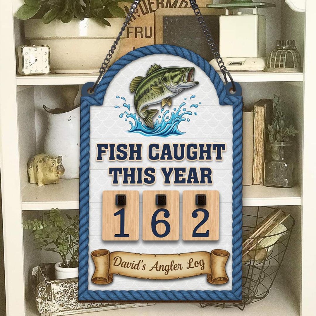 Fish Caught This Year Tracker Sign, Personalized Fishing Log, Angler ...