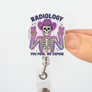 Radiology Faux Glitter Badge Reel, Funny Skeleton ID Clip, You Pose We Expose,Xray Tech Badge Holder, Holographic RT Gift,Medical Badge Reel
