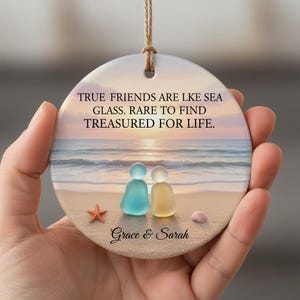 True Friends Ornament with Sea Glass Acrylic Pieces , Personalized Friendship Gift, Beach Sunset Keepsake, Best Friend Christmas Ornament