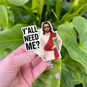 Funny Jesus Badge Reel, “Y’all Need Me?” ID Holder with Matcha Drink, Religious Humor Clip, Christian Nurse Gift, Christian Badge Reel