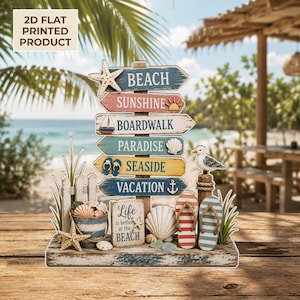 May include: A decorative 2D flat printed sign featuring stacked directional arrows labelled Beach, Sunshine, Boardwalk, Paradise, Seaside, and Vacation. It includes illustrations of a starfish, sailboat, seagull, flip-flops, and a bucket with shells.