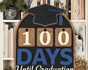Graduation Countdown Sign, Personalized Student Tracker, Wooden School Decor, Senior Gift, Days Until Graduation Sign