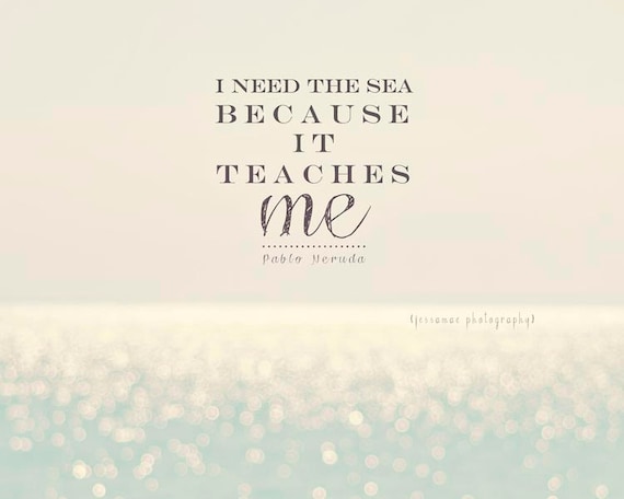 Pablo Neruda Quote Art Ocean Quote Art Ocean Print Ocean Etsy