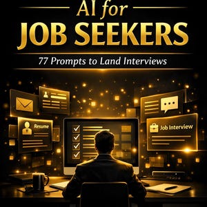May include: A digital illustration promoting job search resources. The image features the text "AI for JOB SEEKERS" and "77 Prompts to Land Interviews." A person is seated at a desk in front of a computer, with icons representing resumes and job interviews.