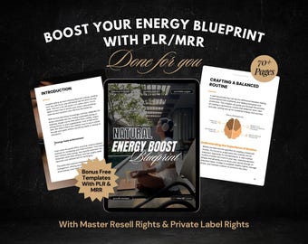 May include: A digital product advertisement with the text "BOOST YOUR ENERGY BLUEPRINT" and "NATURAL ENERGY BOOST Blueprint." The image includes a tablet and pages with text, promoting master resell rights and private label rights.