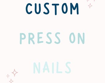 custom press on nails