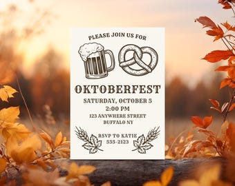 May include: Oktoberfest invitation with a beer stein and pretzel illustration. The invitation includes the event details: Saturday, October 5, 2:00 PM, 123 Anywhere Street, Buffalo NY. RSVP to Katie, 555-2123.