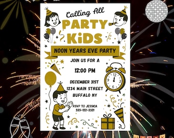 May include: A New Year's Eve party invitation for kids, featuring a festive design with fireworks, balloons, and a disco ball. The invitation includes the text "Calling All PARTY KIDS" and details for a Noon Years Eve Party.