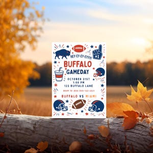 May include: A white invitation card with a Buffalo Bills football theme. The card features a blue buffalo, footballs, helmets, and the text "BUFFALO GAMEDAY". The invitation includes the date, time, and location of the game.
