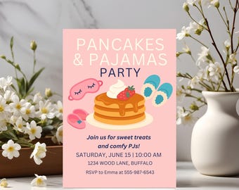May include: A pink invitation card with the text "PANCAKES & PAJAMAS PARTY". The card features illustrations of pancakes, a sleep mask, slippers, and text that reads "Join us for sweet treats and comfy PJs!" and event details.