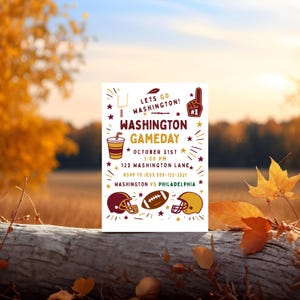 May include: A rectangular invitation card with the text "Lets Go Washington!" and "Washington Gameday" in maroon and gold. The card includes details for a football game, with a football, helmets, and a foam finger graphic.