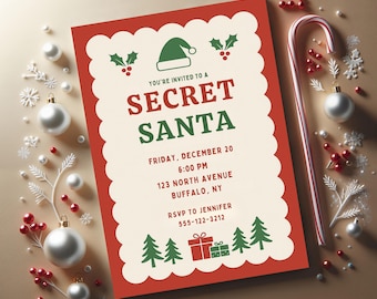 May include: A Christmas-themed Secret Santa invitation with a red border and scalloped edges. The text reads "Secret Santa" in red and green, with event details. Ornaments, berries, and a candy cane surround the invitation.