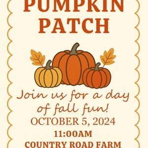 Peut inclure: Une invitation sur fond cr&egrave;me avec le texte "LET'S GO TO THE PUMPKIN PATCH" en marron. L'invitation comprend des illustrations de citrouilles et de feuilles, et la date du 5 octobre 2024. L'heure est 11h00.