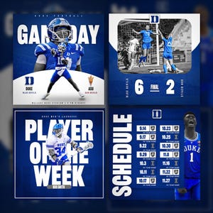 May include: A four-panel graphic display featuring Duke University sports content. It includes a football game day announcement, a final score of 6 to 2, a lacrosse player of the week graphic, and a basketball schedule with dates and team logos.