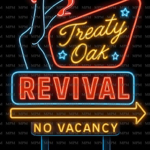 May include: Neon sign with the words "Treaty Oak Revival" and "No Vacancy". The sign features a retro design with red, yellow, and blue lights, and a stylized image of legs and high heels.