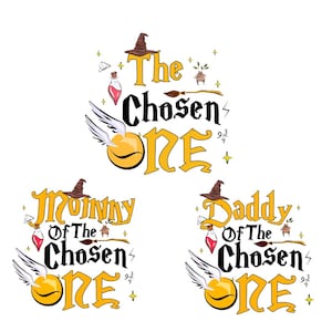 The Chosen One, Mommy And Daddy Of The Chosen One, Family Theme, Chosen One Theme, PNG Sublimation, Digital File, Digital Download, PNG File