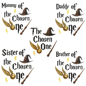 The Chosen One, Mommy, Daddy, Brother, Sister Of The Chosen One PNG, Family Theme, Chosen One Theme, PNG Sublimation, Digital File, Designs