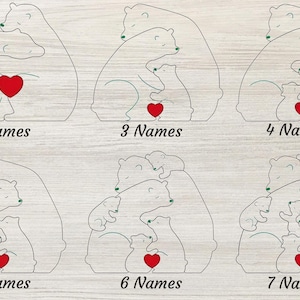 May include: Wooden family bear cutouts with a red heart and the number of names displayed. The cutouts range from two to seven names. The bears are hugging each other. The text "2 Names", "3 Names", "4 Names", "5 Names", "6 Names", and "7 Names" are displayed.