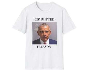 COMMITTED TREASON  The Shirt They Dont Want You Wearing