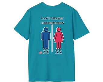 CANT Change Chromosomes tshirt Featuring the iconic XY and XX symbols Limited Drop from The Blessed Republican