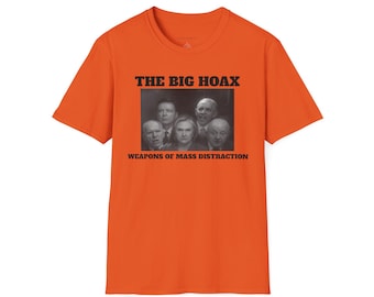 The Big Hoax The Faces of Weapons of Mass Distraction