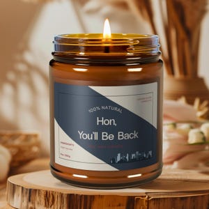 Baltimore Moving Away Gift Candle, Hon You’ll Be Back, Long Distance Gift, Missing Home, Baltimore Md Decor, Witty Candle Gift