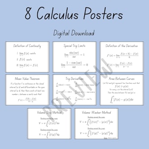 May include: A digital download of eight calculus posters on a light blue background. The posters display mathematical formulas and concepts, including definitions, theorems, and derivatives. The text "8 Calculus Posters" and "Digital Download" are at the top.