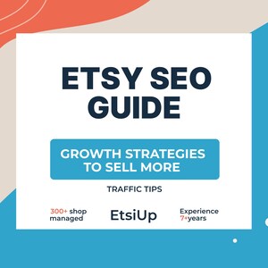 Etsy SEO Guide 2025 Keyword Research Sales Traffic Growth Strategies Sell More Handbook for Sellers Marketing Setup Tips Consultant Advice