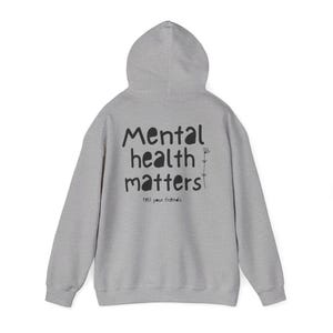 Felpa con cappuccio Mental Health Matters: pullover unisex in misto cotone