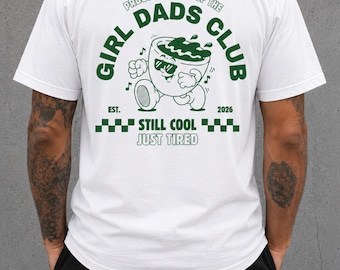 Girl Dad Club T Shirt, Girl Dad Gift, Father Daughter Shirt, New Dad Gift, Funny Dad Tee, Proud Girl Dad Shirt, Father's Day Gift