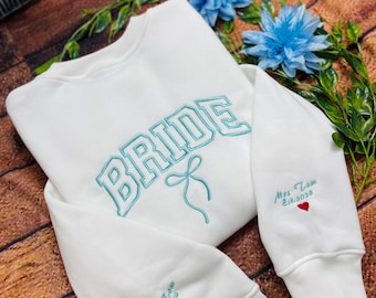 Embroidered Bride Sweatshirt, Custom Name & Wedding Date, Bridal Shower Gift