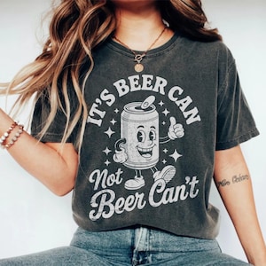 Funny Beer Shirt svg - Funny Drinking svg - It&#39;s Beer Can Not Beer Can&#39;t - Cut File - Sarcastic - svg - dxf - png - Cricut - Digital File