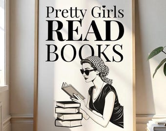 Pretty Girls Read Books Print | Vintage Bookish Wall Art | Retro Book Nook Decor
