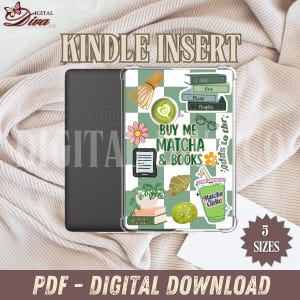 May include: A Kindle insert with a clear case featuring a green and white checkered pattern. The insert is decorated with matcha-themed stickers, including a whisk, a cup of matcha, books, and the text "Buy Me Matcha & Books". The words "5 Sizes" are also visible.