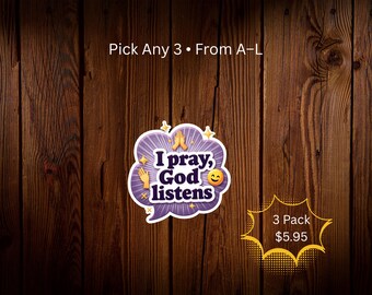 Sticker I Pray God Listens – Sticker chrétien imperméable en vinyle