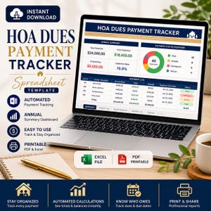 May include: A laptop displays an HOA Dues Payment Tracker spreadsheet template. The screen shows annual summaries, payment logs, and payment status overviews. The image also includes a notepad, a pen, and icons for automated tracking, dashboards, and printable PDF and Excel files.