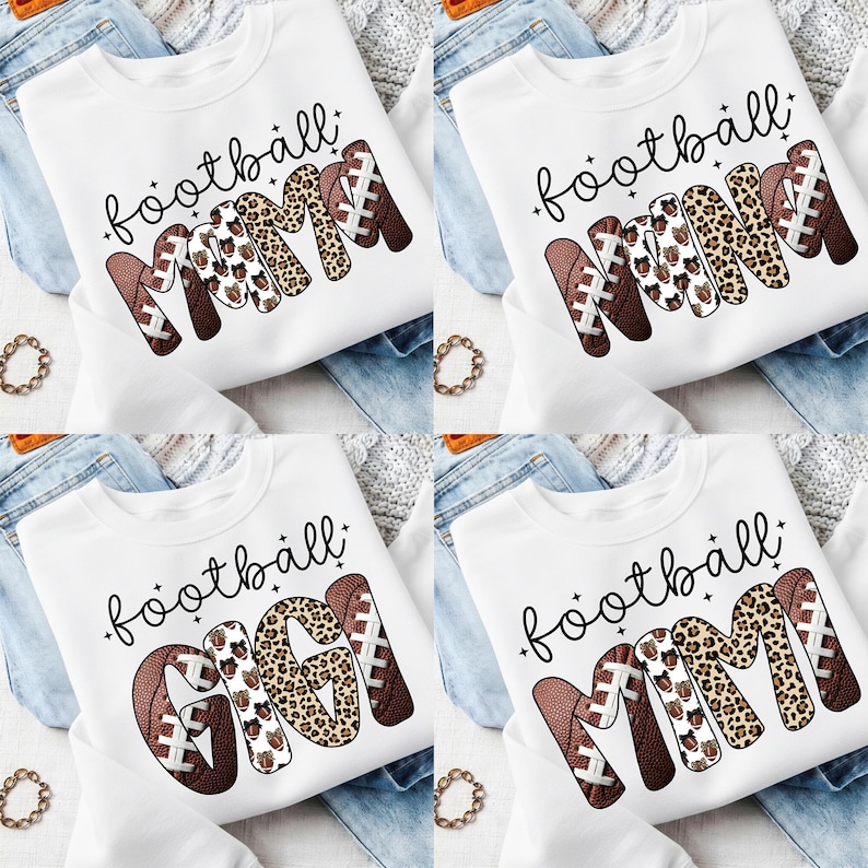 May include: Four white sweatshirts with the word "football" in black script. The word "MAMA" is in a football design with brown, white, and leopard print. One sweatshirt says "GIGI" instead of "MAMA".